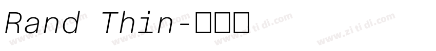 Rand Thin字体转换